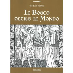 Il Bosco oltre il Mondo.
