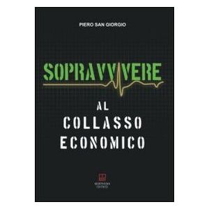 Sopravvivere al collasso economico.