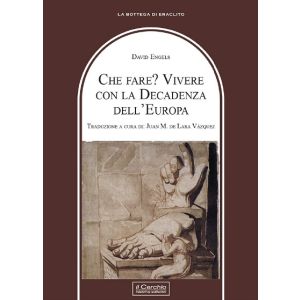 Che Fare? Vivere con la decadenza dell'Europa.