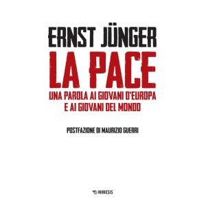 La pace. Una parola ai giovani d'Europa e ai giovani del mondo.