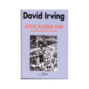 Apocalisse 1945. - La distruzione di Dresda