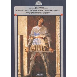 L'arte cavalleresca del combattimento. - (Illustrato)