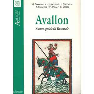 Avallon. Numero speciale del Ventennale - I Quaderni di Avallon n. 46/47.