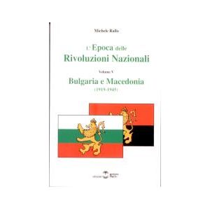 L'Epoca delle Rivoluzioni Nazionali - Bulgaria e Macedonia (1919-1945)