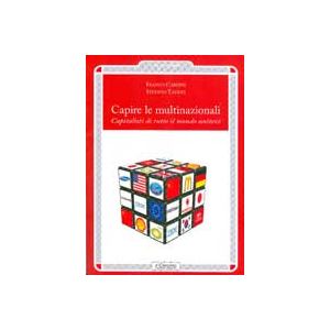 Capire le multinazionali.Capitalisti di tutto il mondo unitevi!