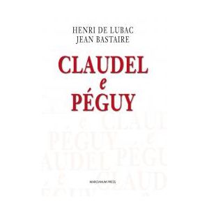 Claudel e Péguy