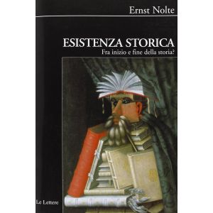 Esistenza storica - Fra inizio e fine della storia?