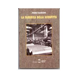 La Fabbrica della Sconfitta