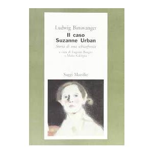 Il caso Suzanne Urban. Storia di una schizofrenia