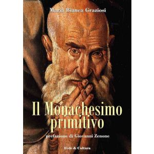 Il Monachesimo primitivo