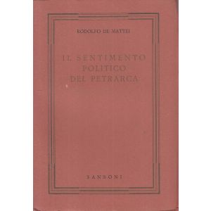 Il sentimento politico del Petrarca