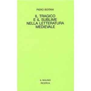 Il tragico e il sublime nella letteratura medievale