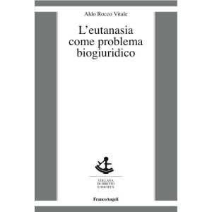 L'eutanasia come problema biogiuridico