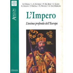 L'Impero. L'anima profonda dell'Europa - I QUaderni di Avallon n. 53