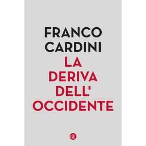 La Deriva dell'Occidente.