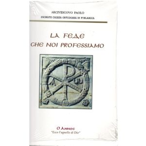La Fede che noi professiamo