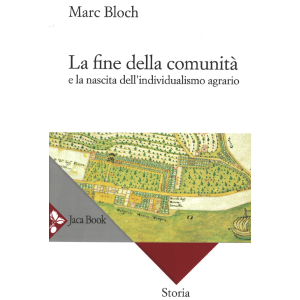 La fine della comunita' e la nascita dell'individualismo agrario