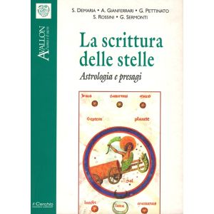 La Scrittura delle Stelle. Astrologia e Presagi. - I Quaderni di Avallon n. 50.