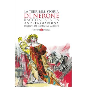 La terribile storia di Nerone raccontata da Andrea Giardina