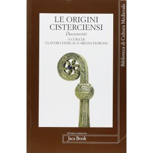 Le origini cisterciensi. Documenti.