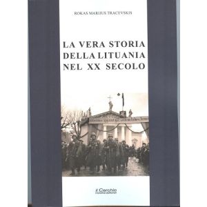 La vera storia della Lituania nel XX secolo.