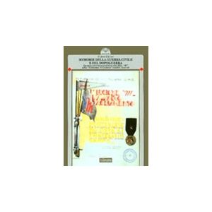 Memorie della Guerra civile e del dopoguerra. La mia carriera politica dai Btg. "M" alla "Colonna tricolore"