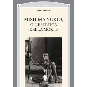 Mishima Yukio, o l'estetica della morte.