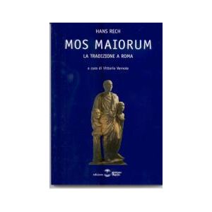 Mos maiorum. - La Tradizione a Roma