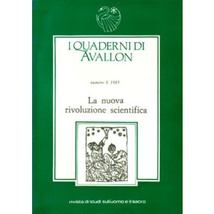 La Nuova Rivoluzione Scientifica - I Quaderni di Avallon n. 8