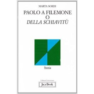 Paolo a Filemone, o della schiavitu'