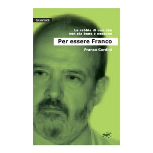 Per essere Franco. 