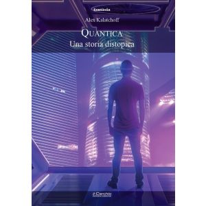 Quantica - Una Storia Distopica.
