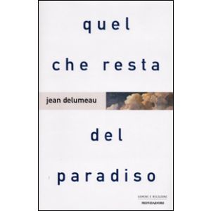 Quel che resta del Paradiso.