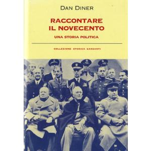 Raccontare il Novecento. Una storia politica