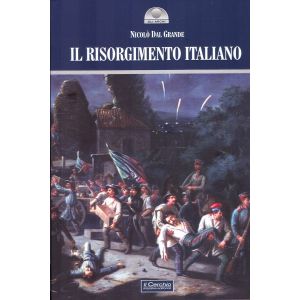 IL RISORGIMENTO ITALIANO