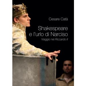 Shakespeare e l'urlo di Narciso