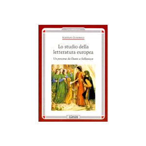 Lo studio della letteratura europea. - Un percorso da Dante a Solzenicyn