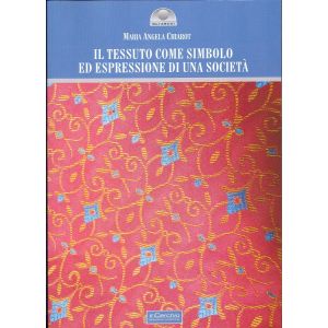 Il tessuto come simbolo ed espressione di una società