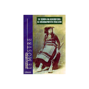 Un tempo da riscrivere: il Risorgimento italiano.