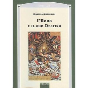 L'Uomo e il suo Destino.