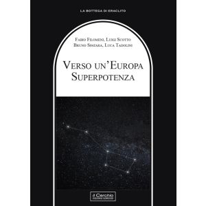 Verso un'Europa Superpotenza.