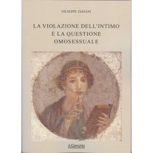 La Violazione dell'intimo e la questione omossesuale.