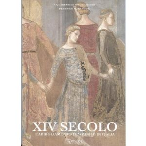 XIV SECOLO. L'abbigliamento femminile in Italia.