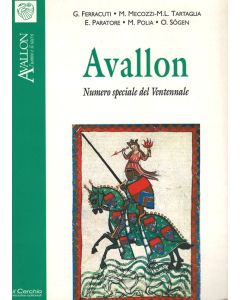Avallon. Numero speciale del Ventennale - I Quaderni di Avallon n. 46/47.