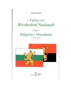 L'Epoca delle Rivoluzioni Nazionali - Bulgaria e Macedonia (1919-1945)