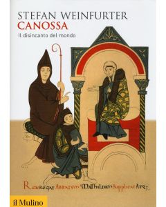 Canossa. Il disincanto del mondo