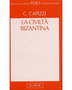 La civiltà bizantina