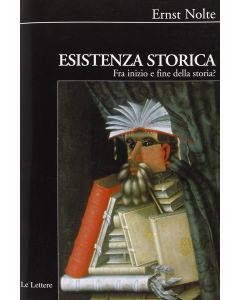 Esistenza storica - Fra inizio e fine della storia?