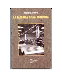 La Fabbrica della Sconfitta