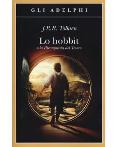 Lo Hobbit  o la Riconquista del Tesoro